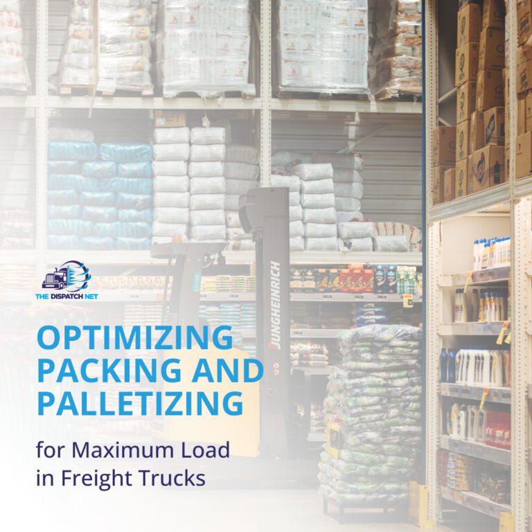 Optimizing Packing And Palletizing For Maximum Load In Freight Trucks Truck Dispatch For